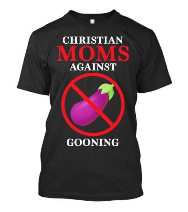 Christian Moms Against Gooning Emoji T-Shirt