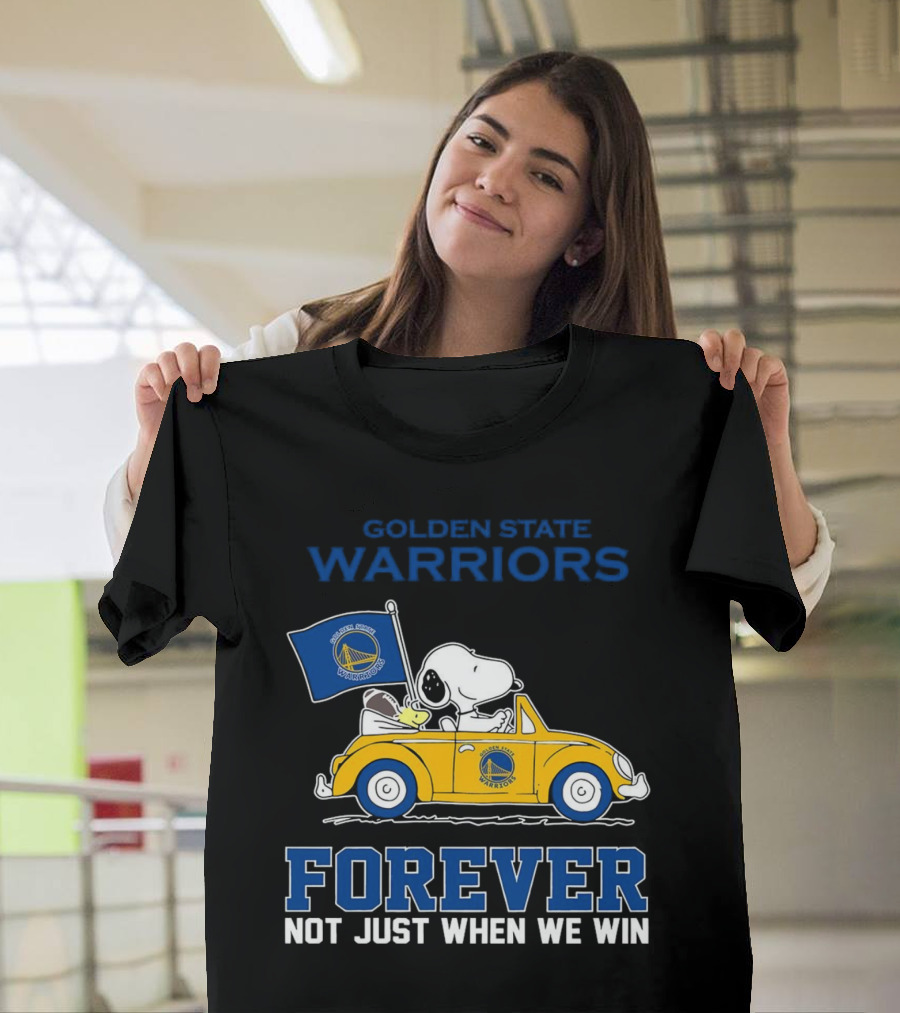 Golden State Warriors Snoopy Forever Not Just When We Win T-Shirt