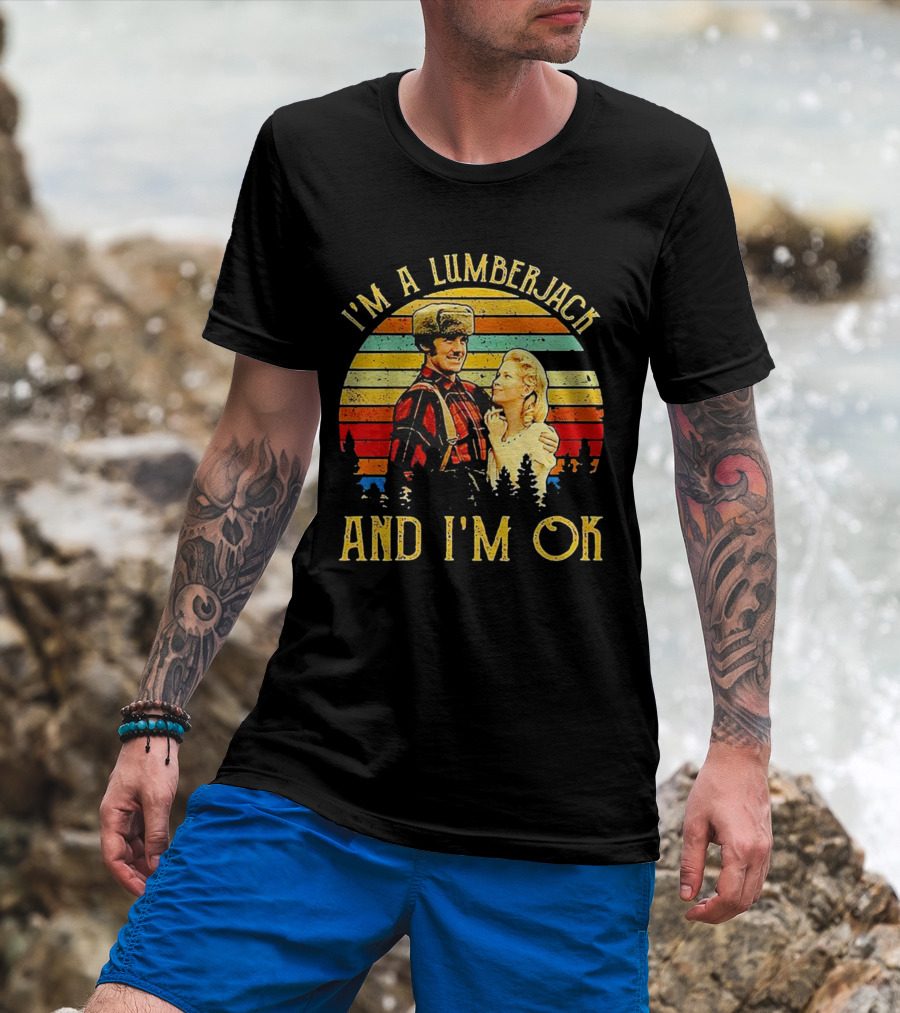 I'm A Lumberjack And I'm OK Vintage Retro T-Shirt