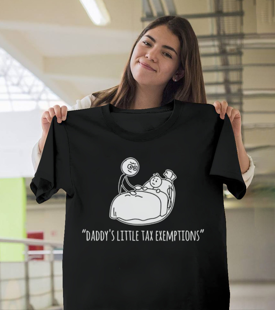 Daddy's Little Tax Exemptions Stick Figure T-Shirt
