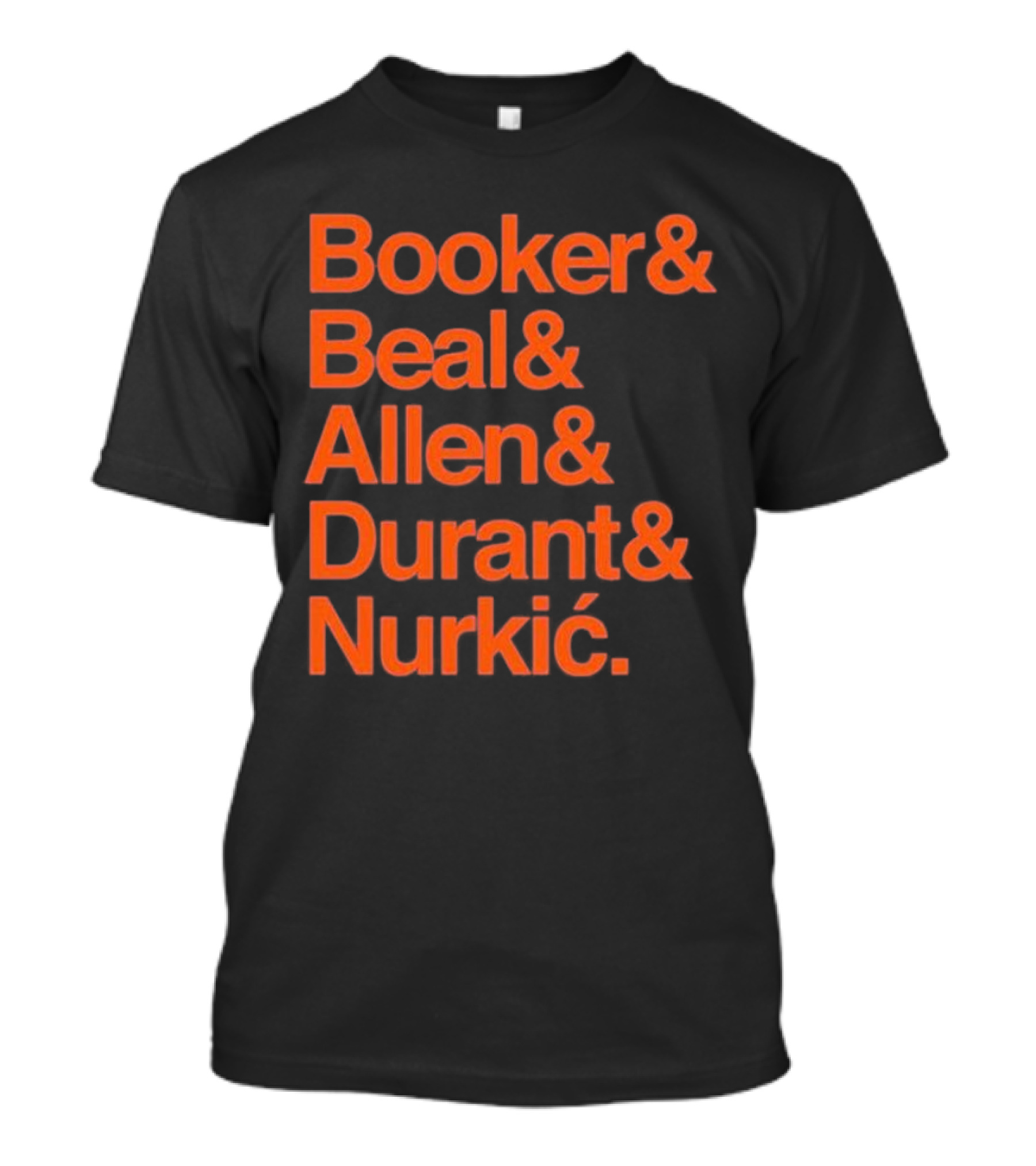Booker Beal Allen Durant Nurkic Phoenix Suns NBA Players Names T-Shirt