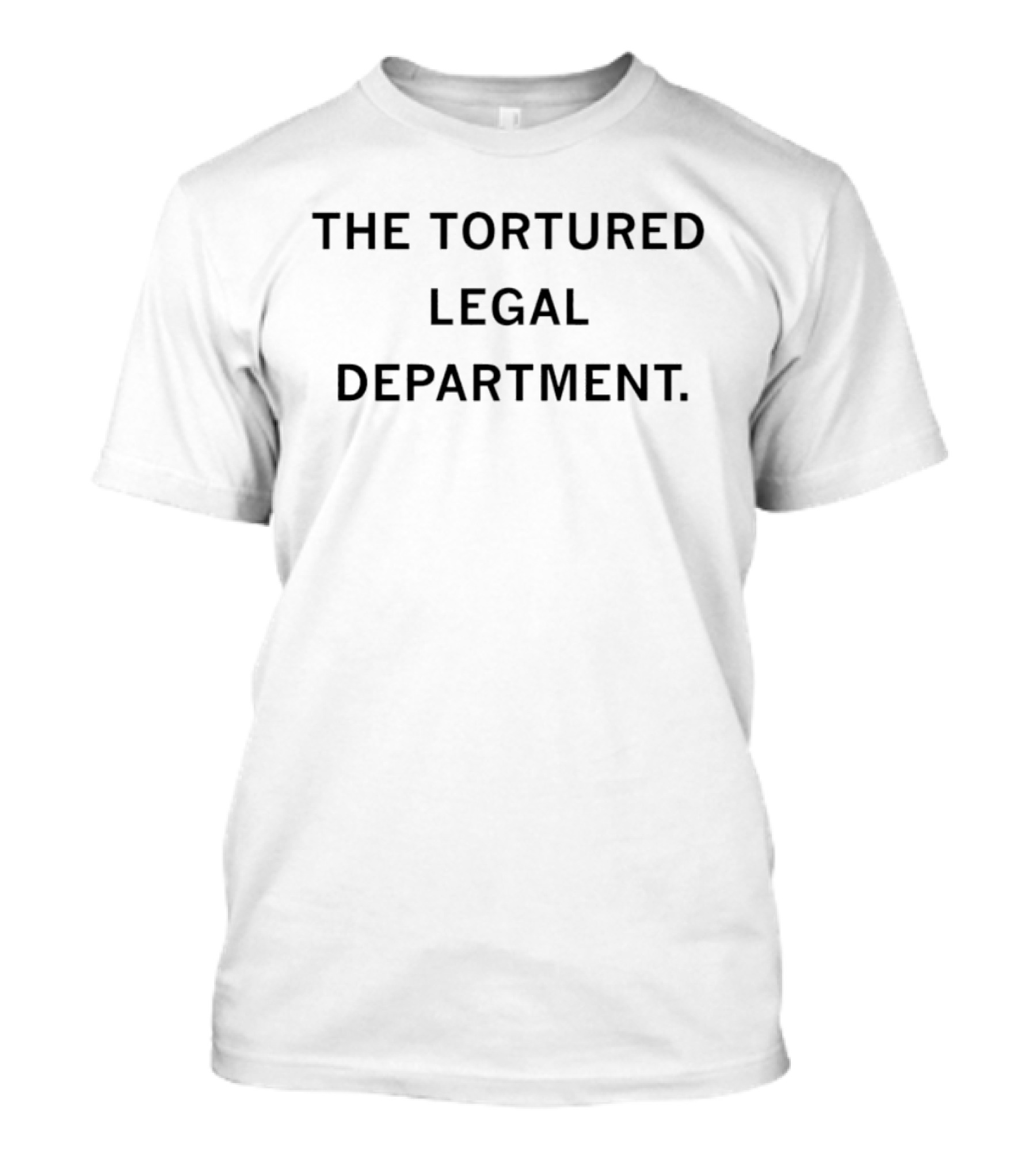 The Tortured Legal Department T-Shirt