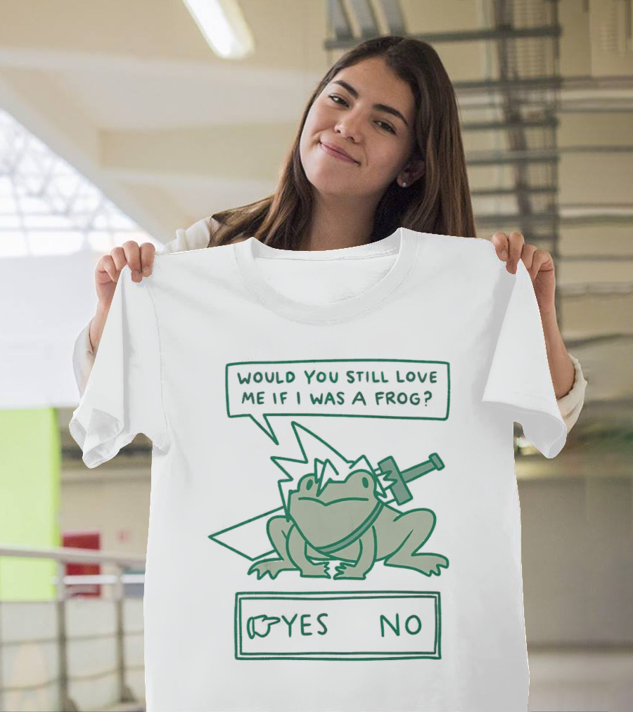 Cloud Strife Frog Would You Still Love Me If I Was a Frog Yes No T-Shirt