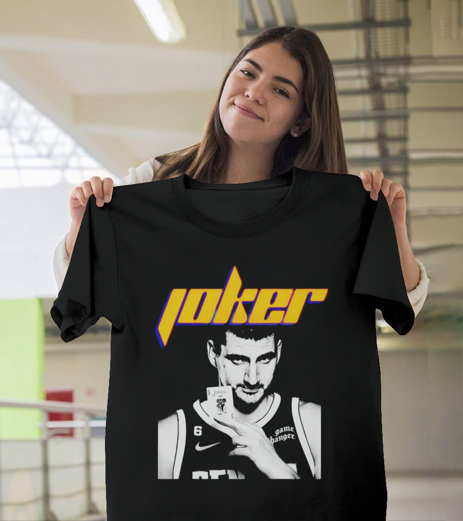 Nikola Jokic Joker Card Game Changer 6 Denver Basketball T-Shirt