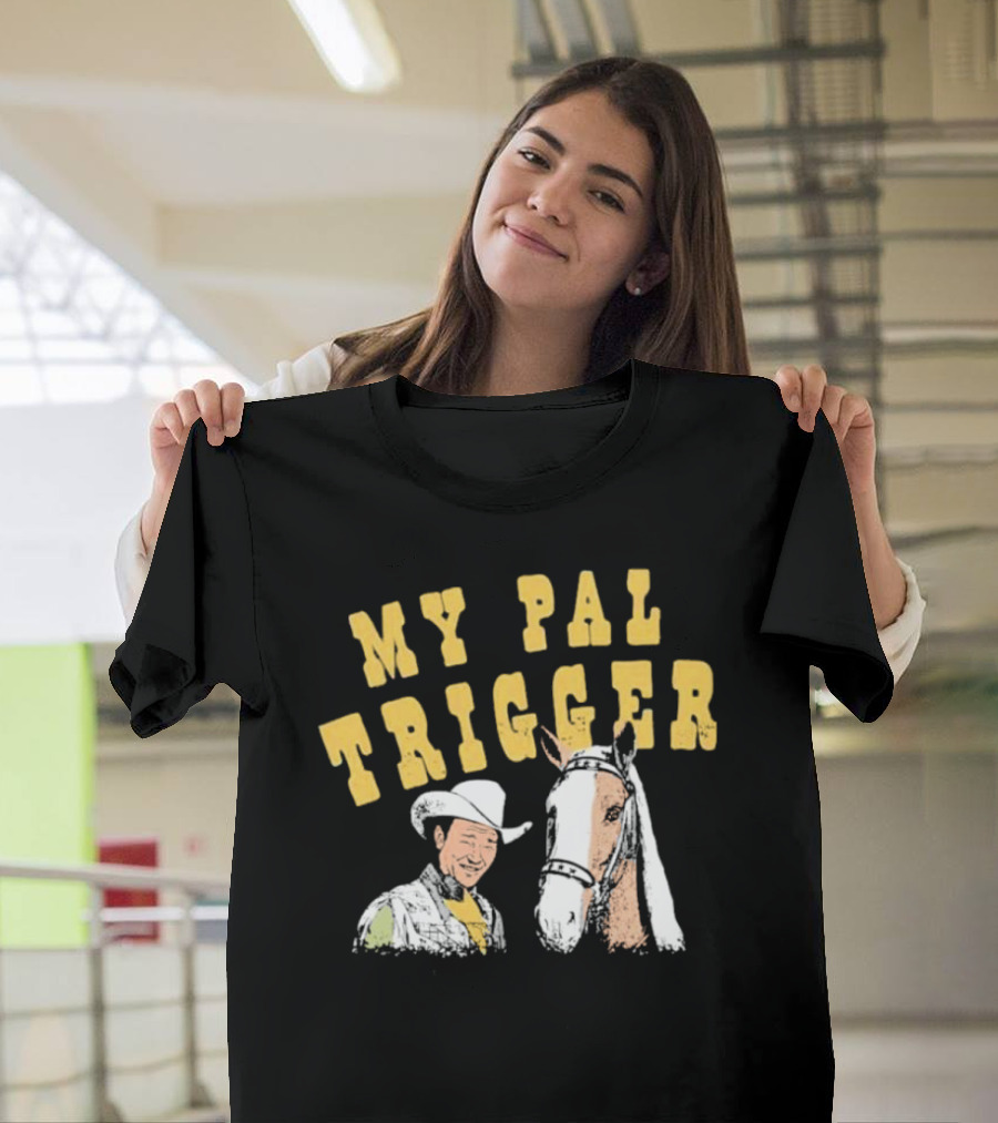 My Pal Trigger Cowboy And Horse Duo T-Shirt