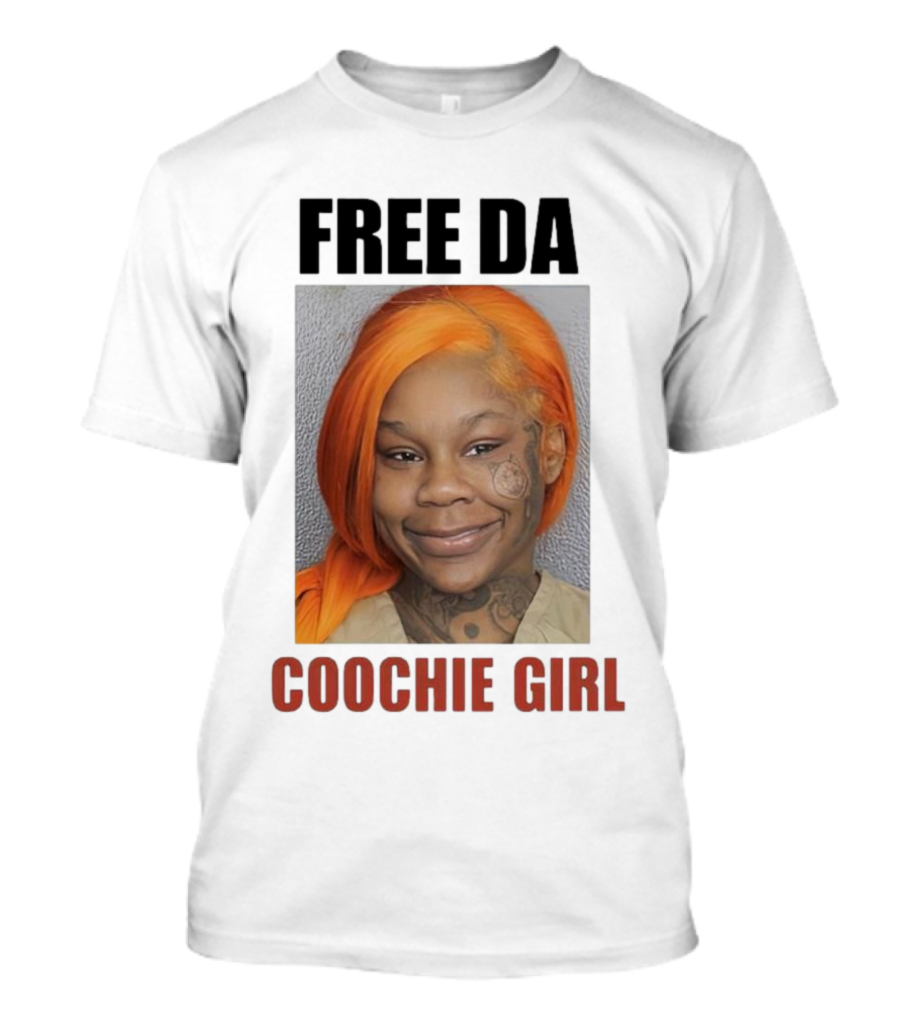 Free Da Coochie Girl T-Shirt