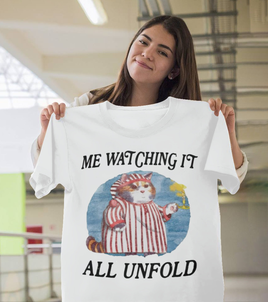 Me Watching It All Unfold Pajama Cat Holding Candle T-Shirt