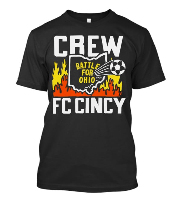 CREW Battle For Ohio FC Cincy Soccer Rivalry Flame Soccer Ball T-Shirt
