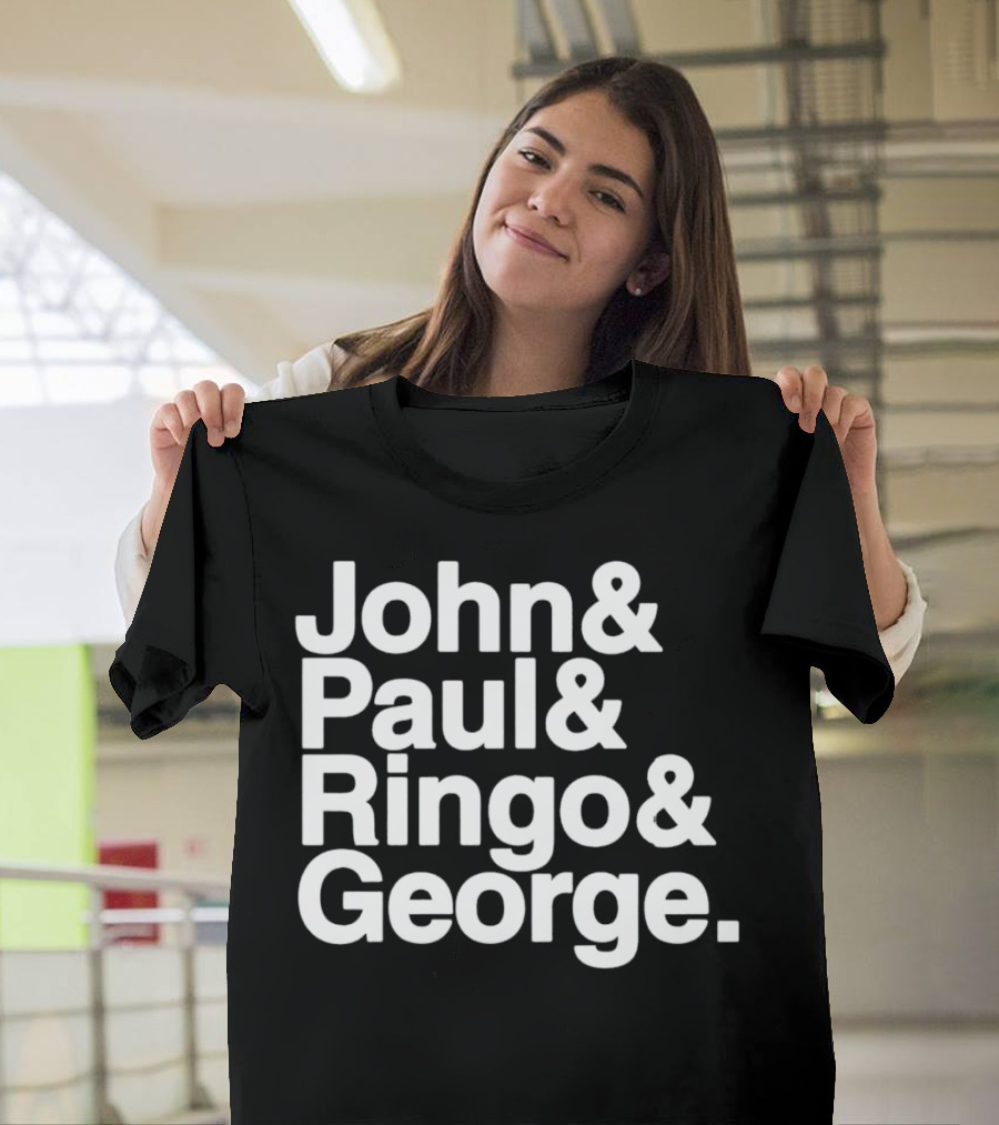 John And Paul And Ringo And George T-Shirt