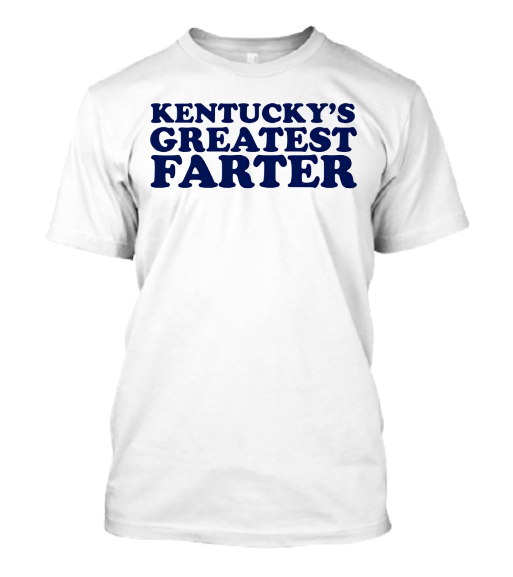 KENTUCKY'S GREATEST FARTER T-Shirt