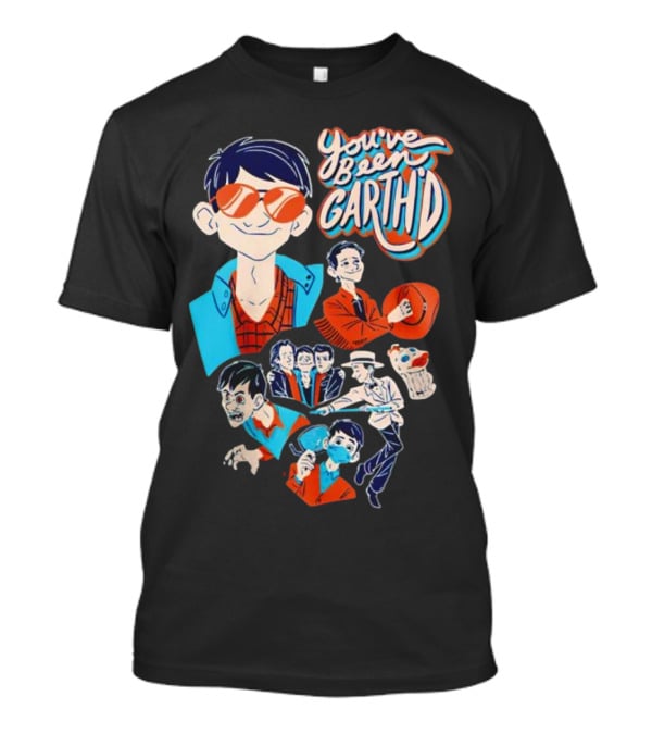 You've Been Garthd Cartoon Style Character Montage T-Shirt