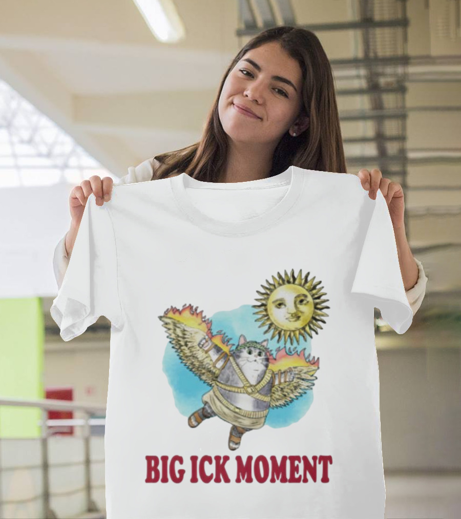 Cat Big Ick Moment Sun Wings T-Shirt