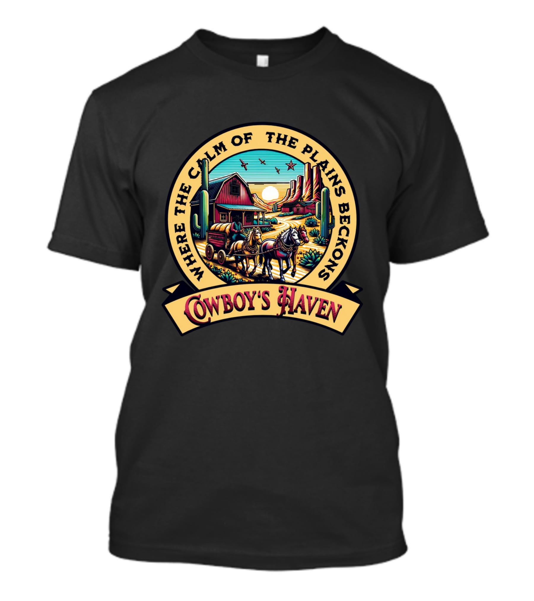 Where The Calm Of The Plains Beckons Cowboy's Haven T-Shirt