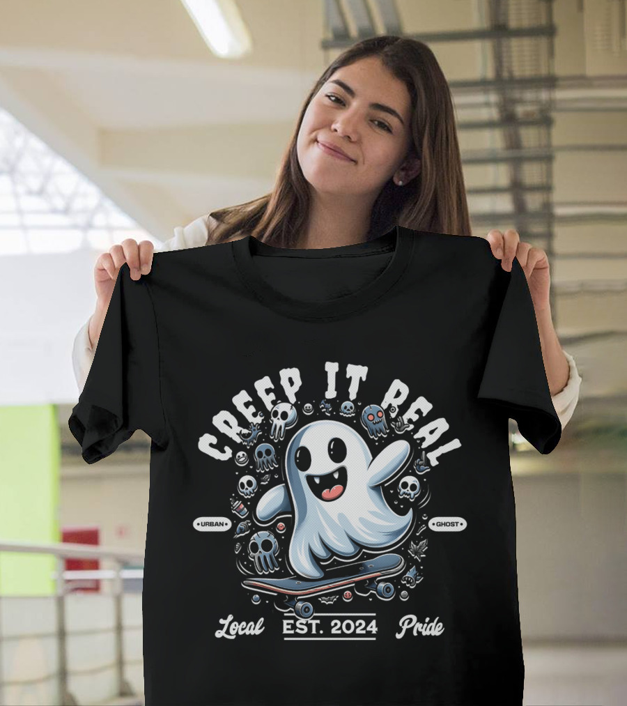 Creep It Real Urban Ghost Local Pride Est. 2024 Skateboard Ghost T-Shirt