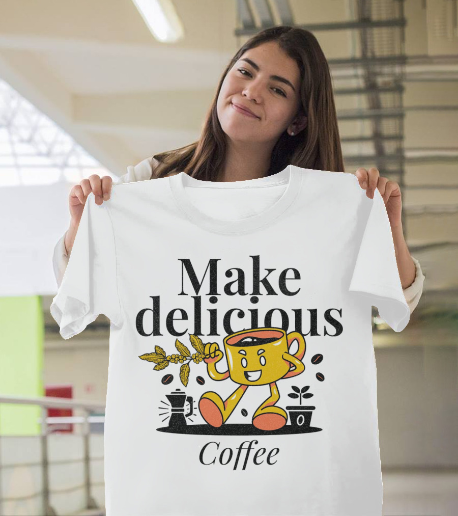 Make Delicious Coffee Happy Mug With Coffee Beans And Plant T-Shirt