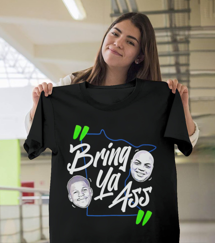 Anthony Edwards Charles Barkley Bring Ya Ass Minnesota Shape T-Shirt