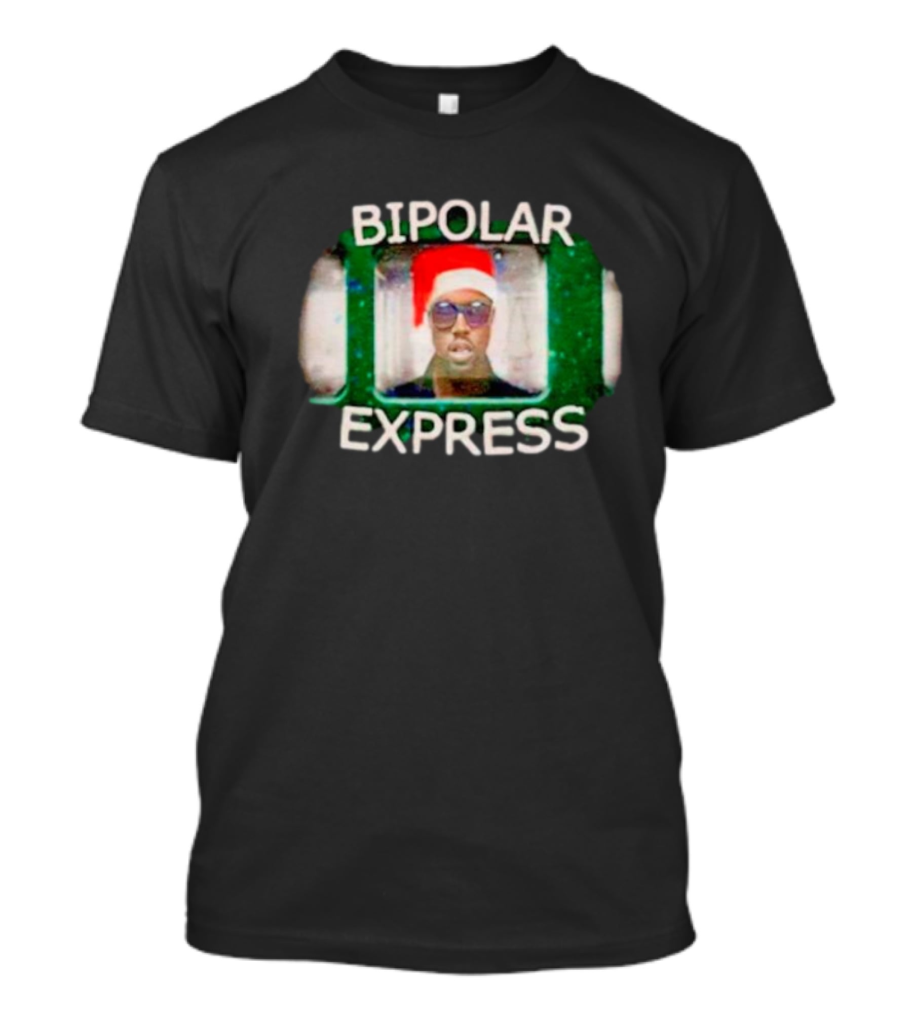 Bipolar Express Kanye West Santa Hat Christmas T-Shirt