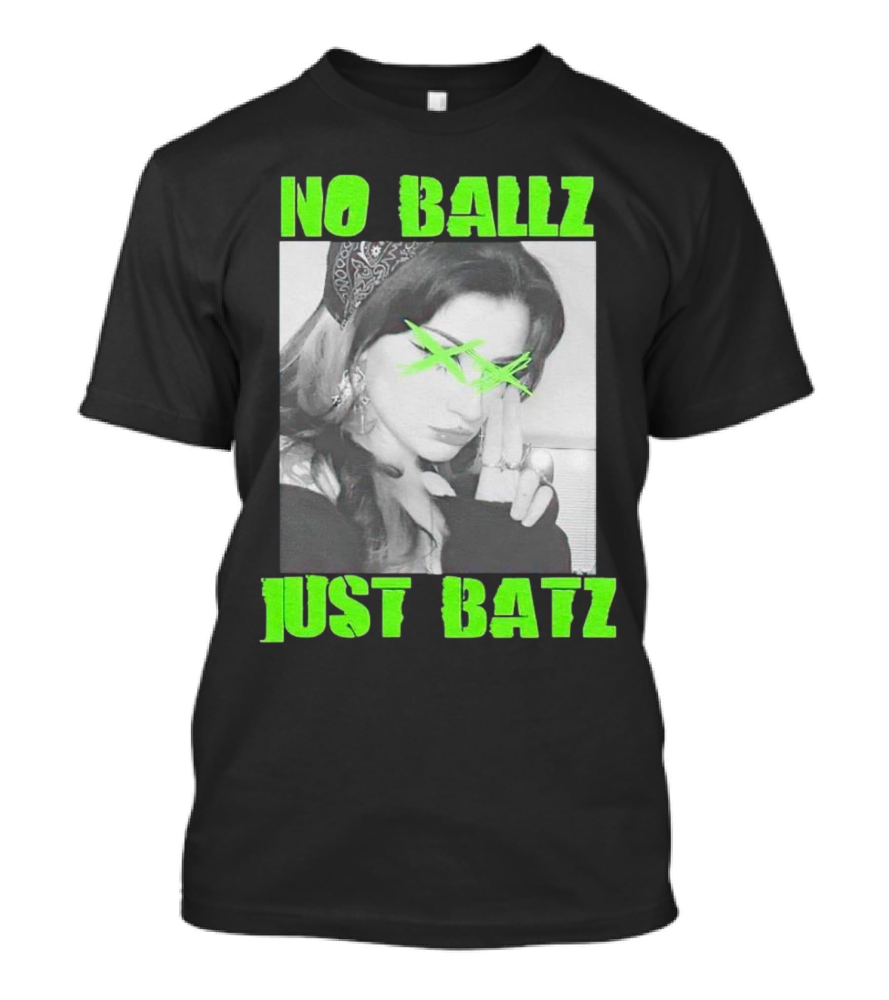 No Ballz Just Batz Bandana Girl Green X Eyes T-Shirt