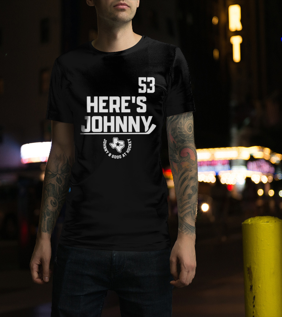 53 Here's Johnny B Good At Hockey Texas Star T-Shirt