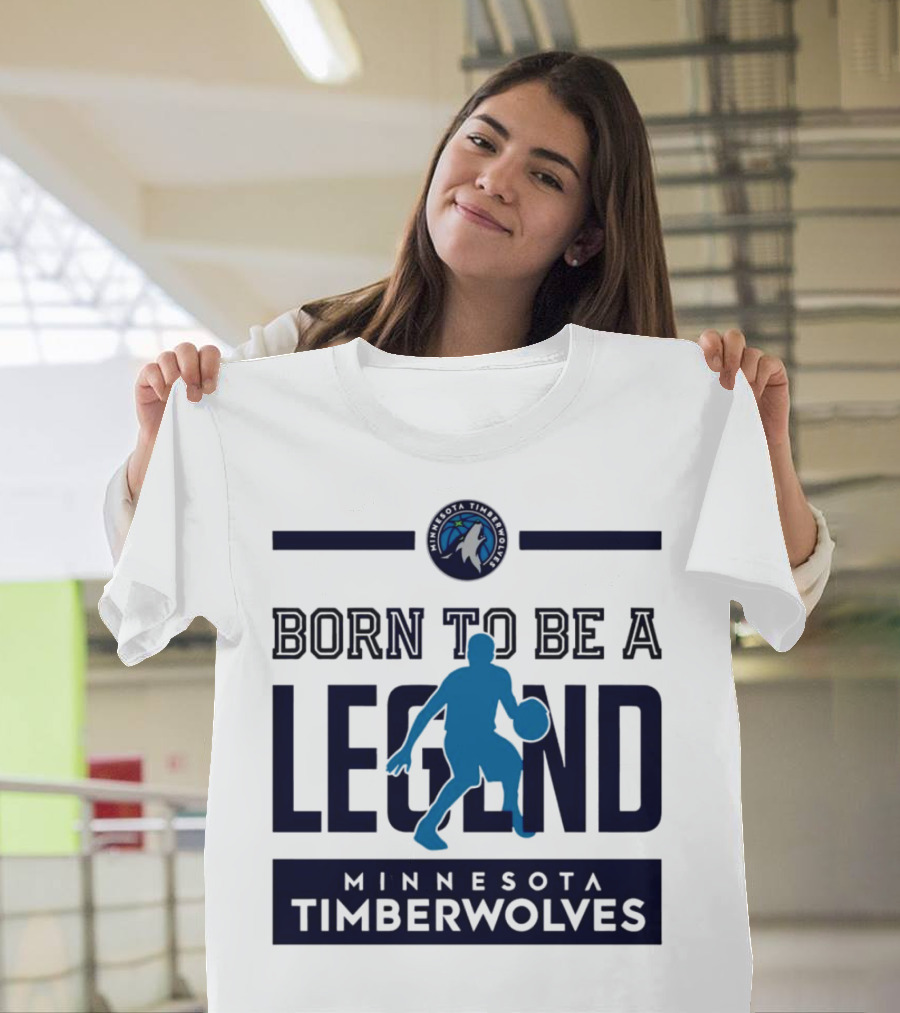 Minnesota Timberwolves Born To Be A Legend With Wolf Logo And Basketball Player T-Shirt