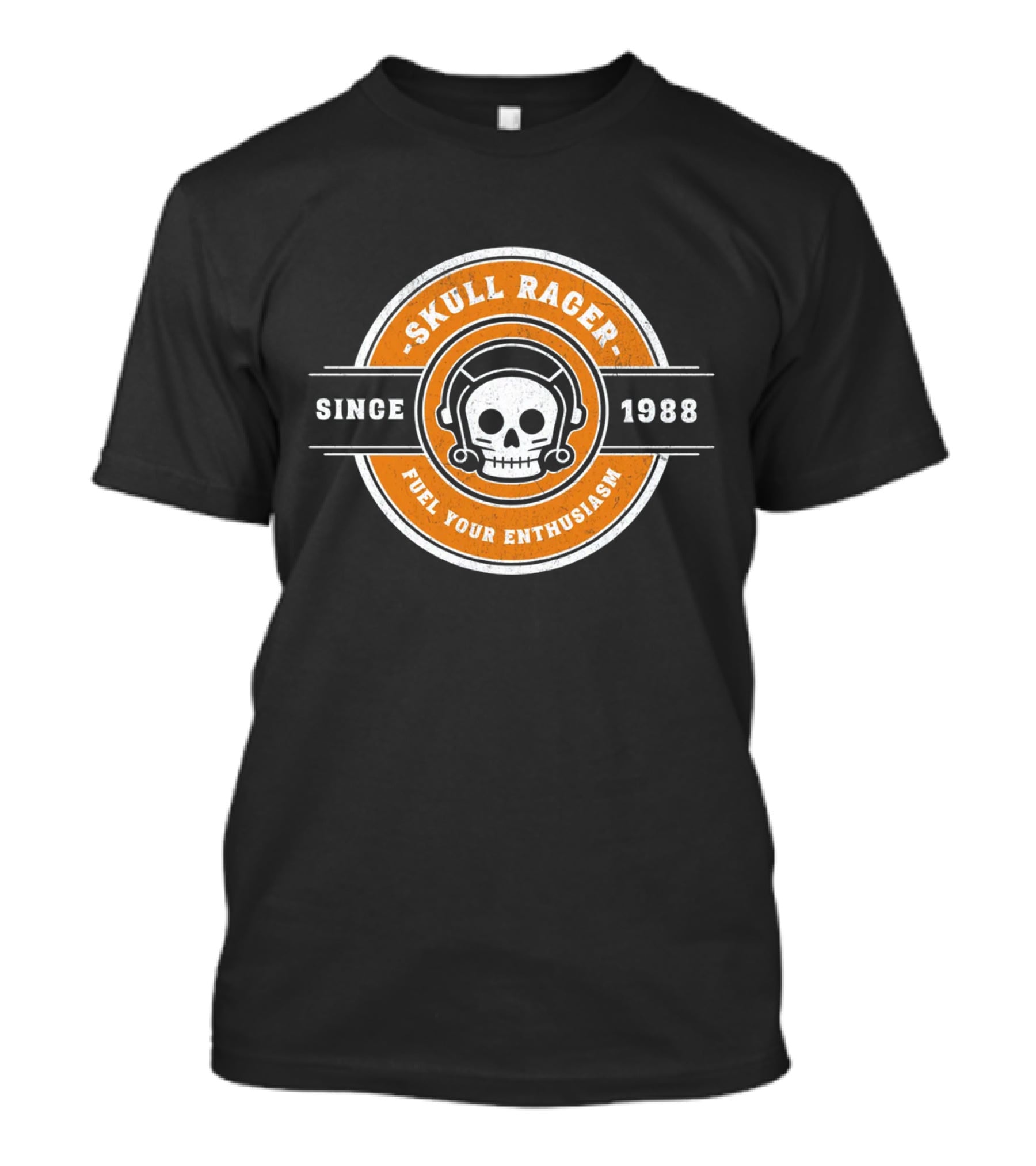 Skull Racer Since 1988 Fuel Your Enthusiasm T-Shirt