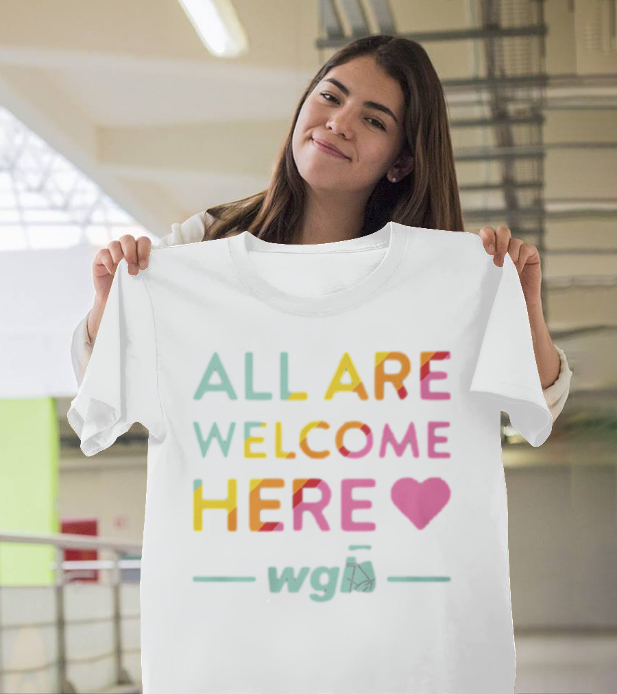 ALL ARE WELCOME HERE WGI Pride T-Shirt