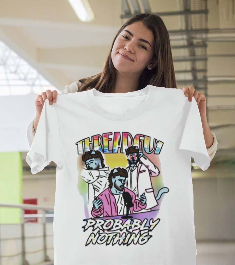 Threadguy Probably Nothing Colorful Cat Characters T-Shirt