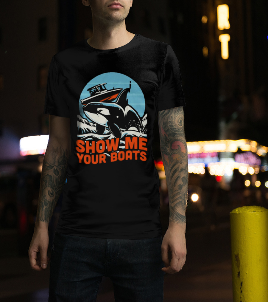 Orca Breaching Waves With Speedboat Show Me Your Boats T-Shirt