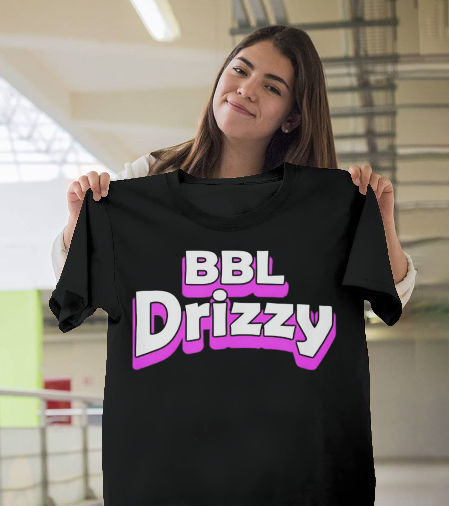 BBL Drizzy Bold Pink T-Shirt