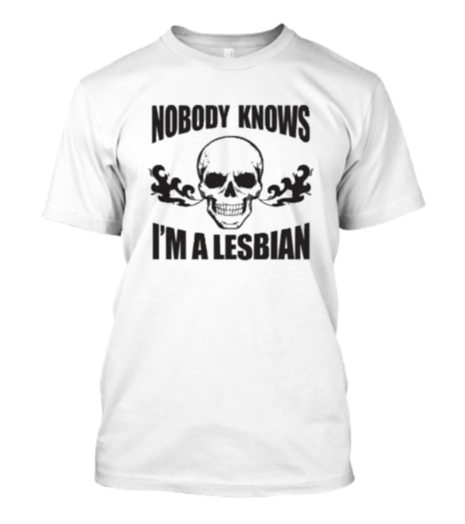 Nobody Knows I'm A Lesbian Skull T-Shirt