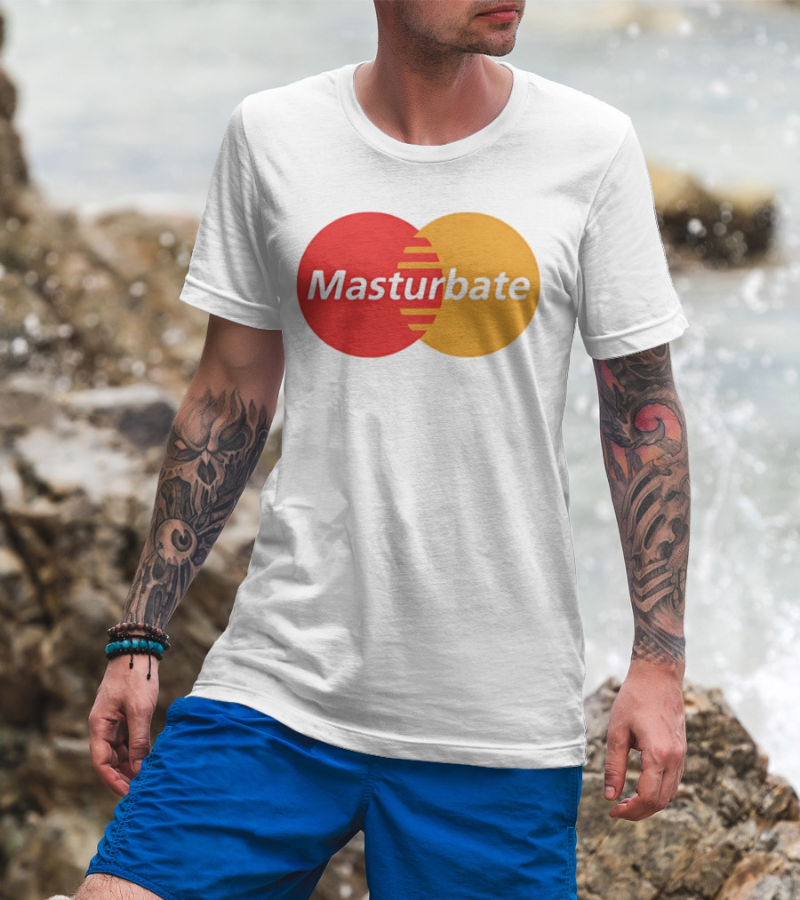 Masturbate Mastercard T-Shirt