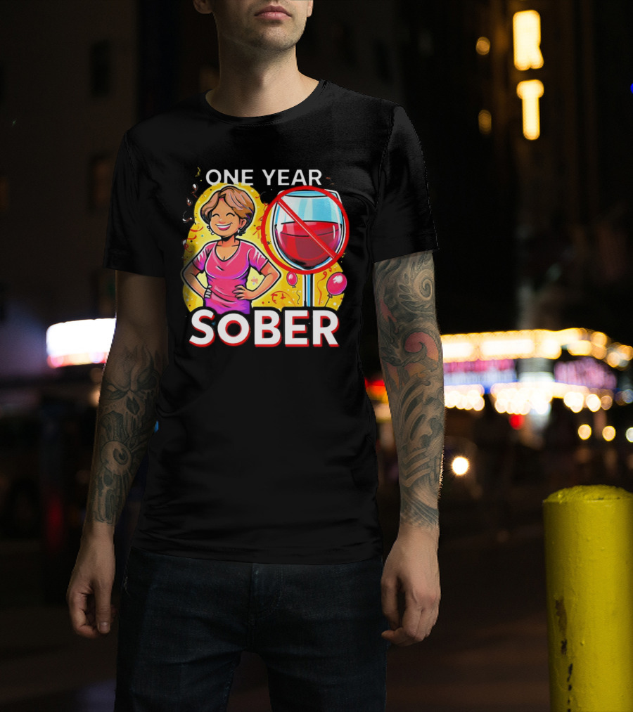 One Year Sober Celebration With Joyful Woman And No Wine T-Shirt
