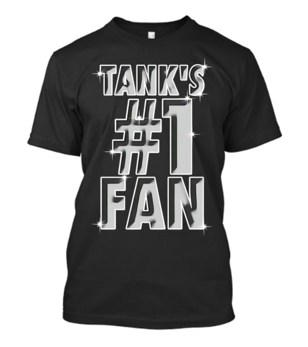 Tank's #1 Fan Sparkling Text T-Shirt