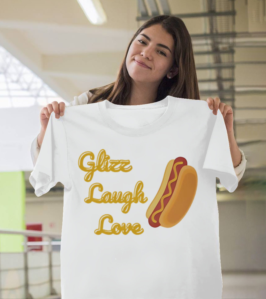 Glizz Laugh Love Hotdog Fun Food Humor T-Shirt