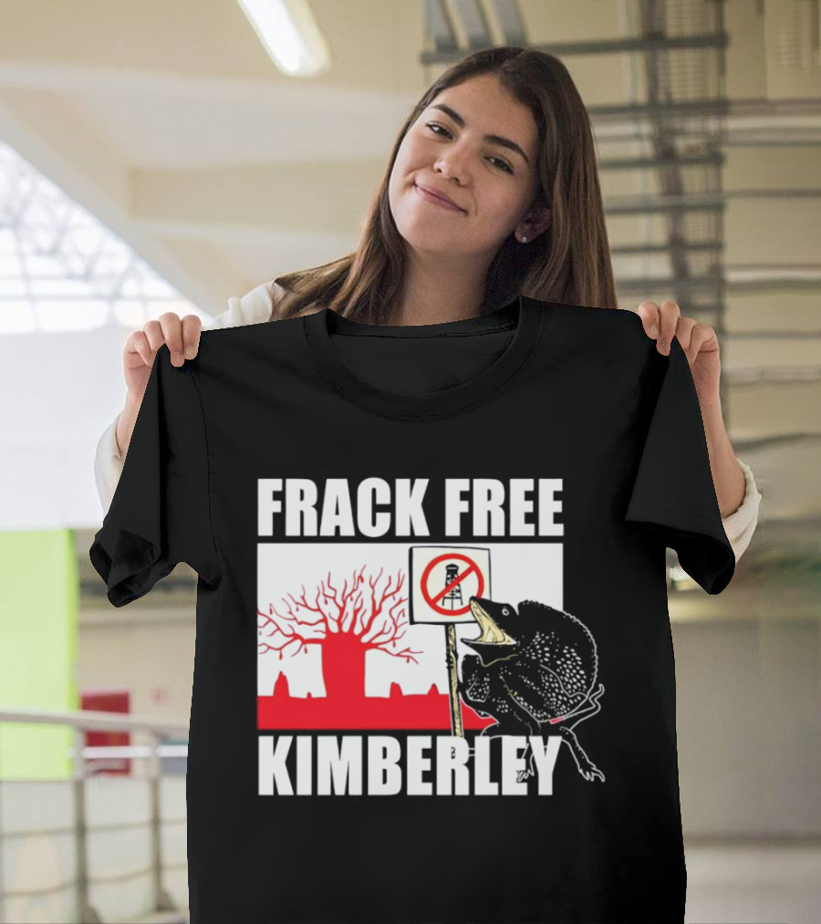 Frack Free Kimberley Lizard No Fracking Sign Red Baobab Tree T-Shirt