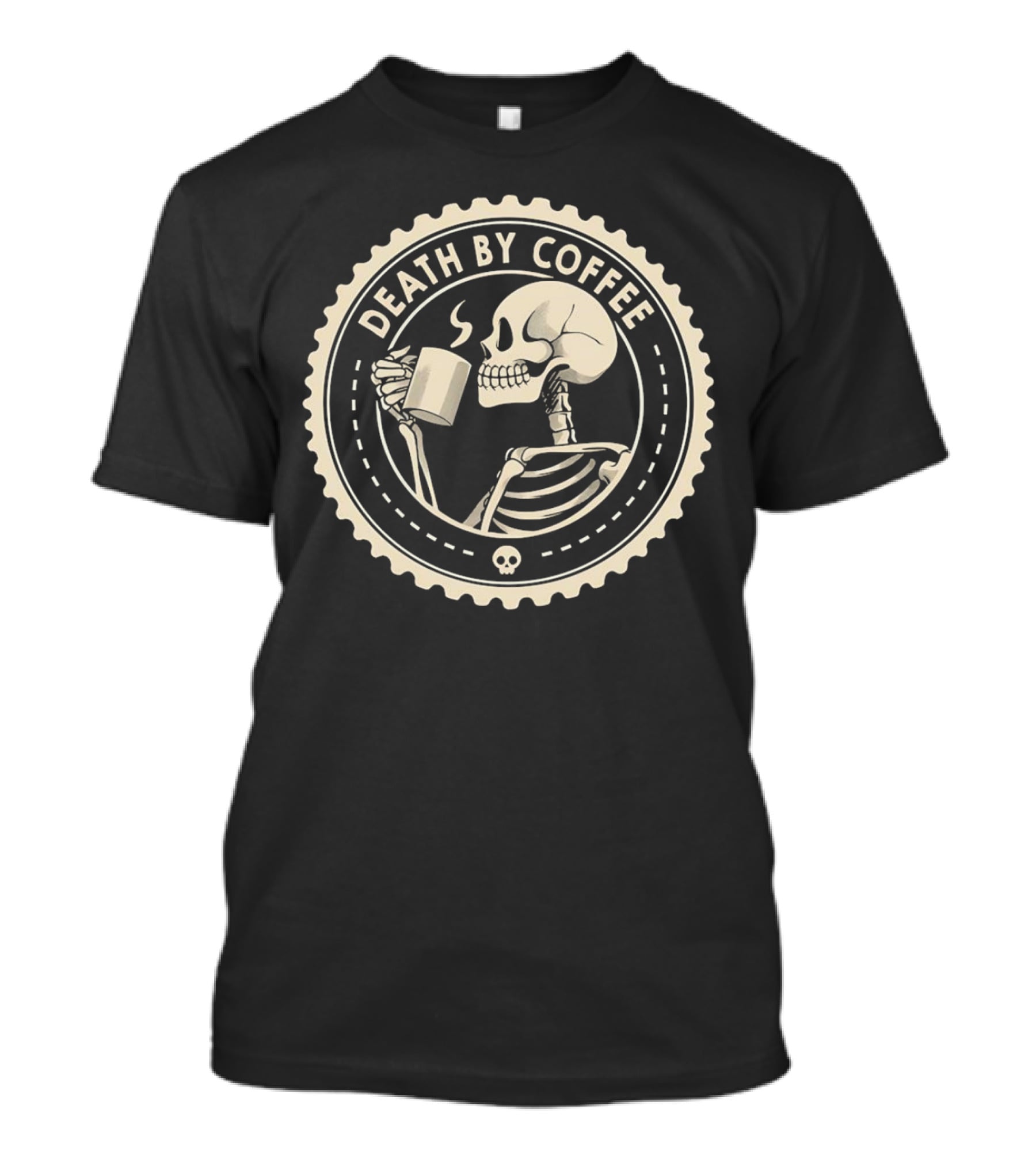 Death By Coffee Skeleton Drinking Mug T-Shirt