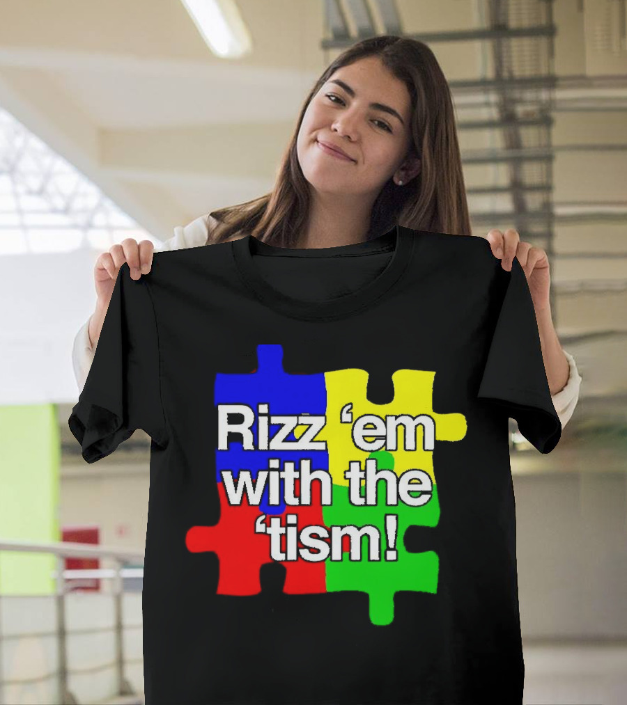 Rizz 'em with the ’Tism Puzzle Pieces T-Shirt