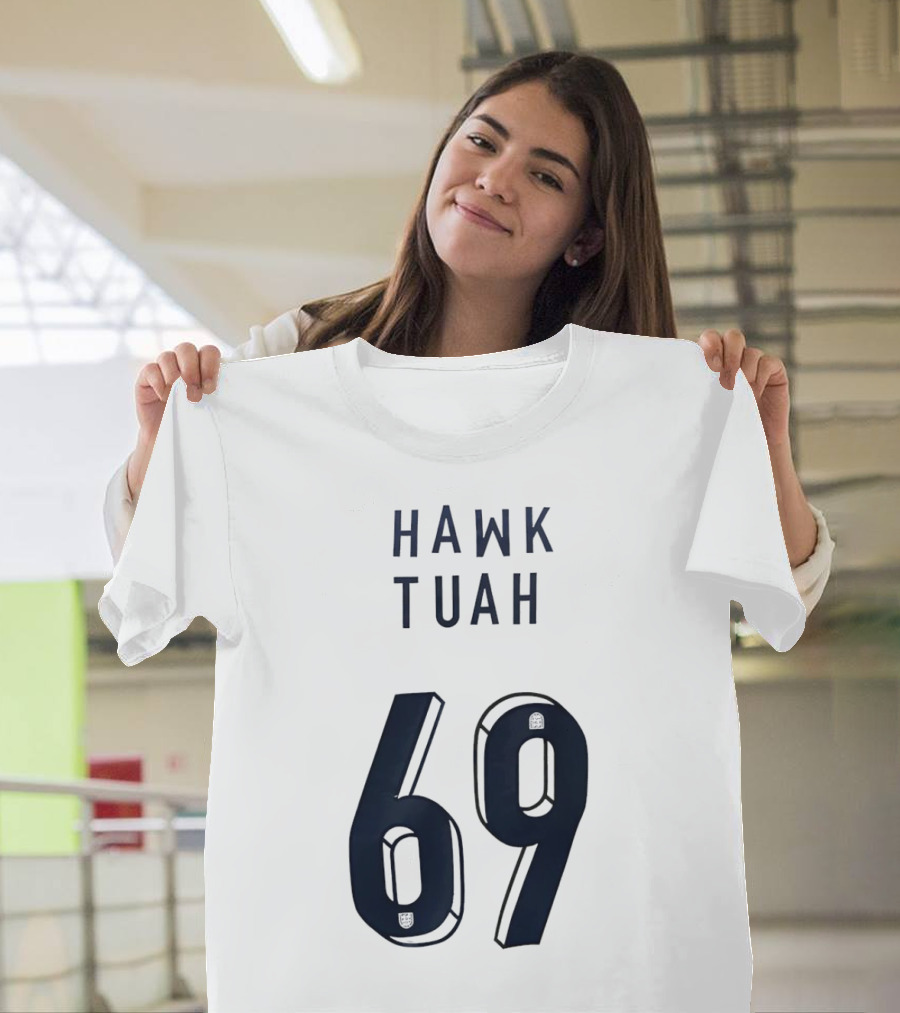 Hawk Tuah 69 T-Shirt