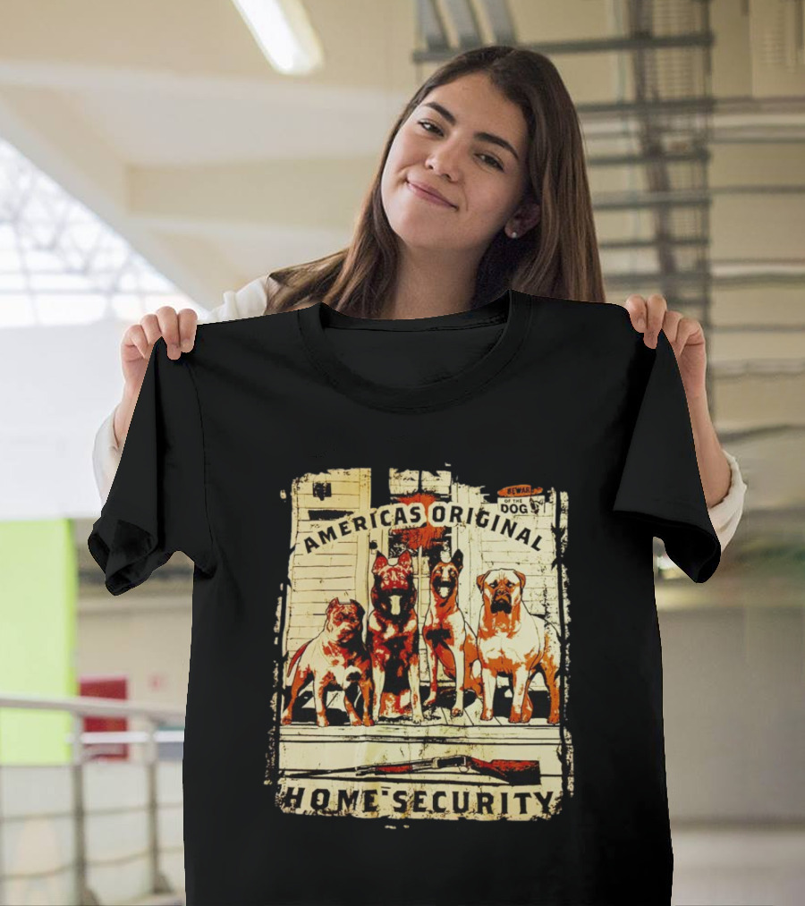 Americas Original Home Security Beware of Dog T-Shirt