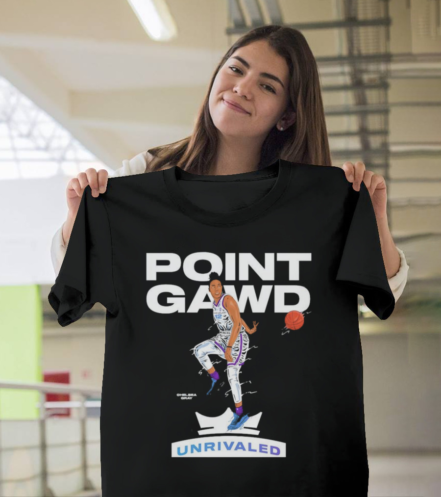 Chelsea Gray Point Gawd Unrivaled Basketball T-Shirt