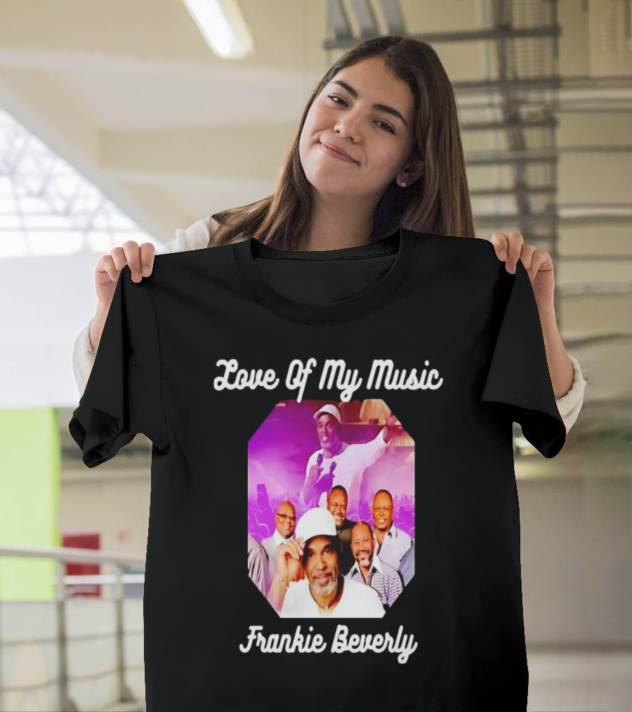 Love Of My Music Frankie Beverly Concert Band Image T-Shirt
