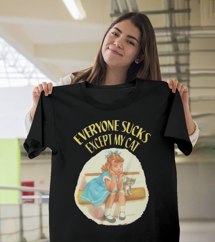 Everyone Sucks Except My Cat Vintage Girl with Kitten T-Shirt