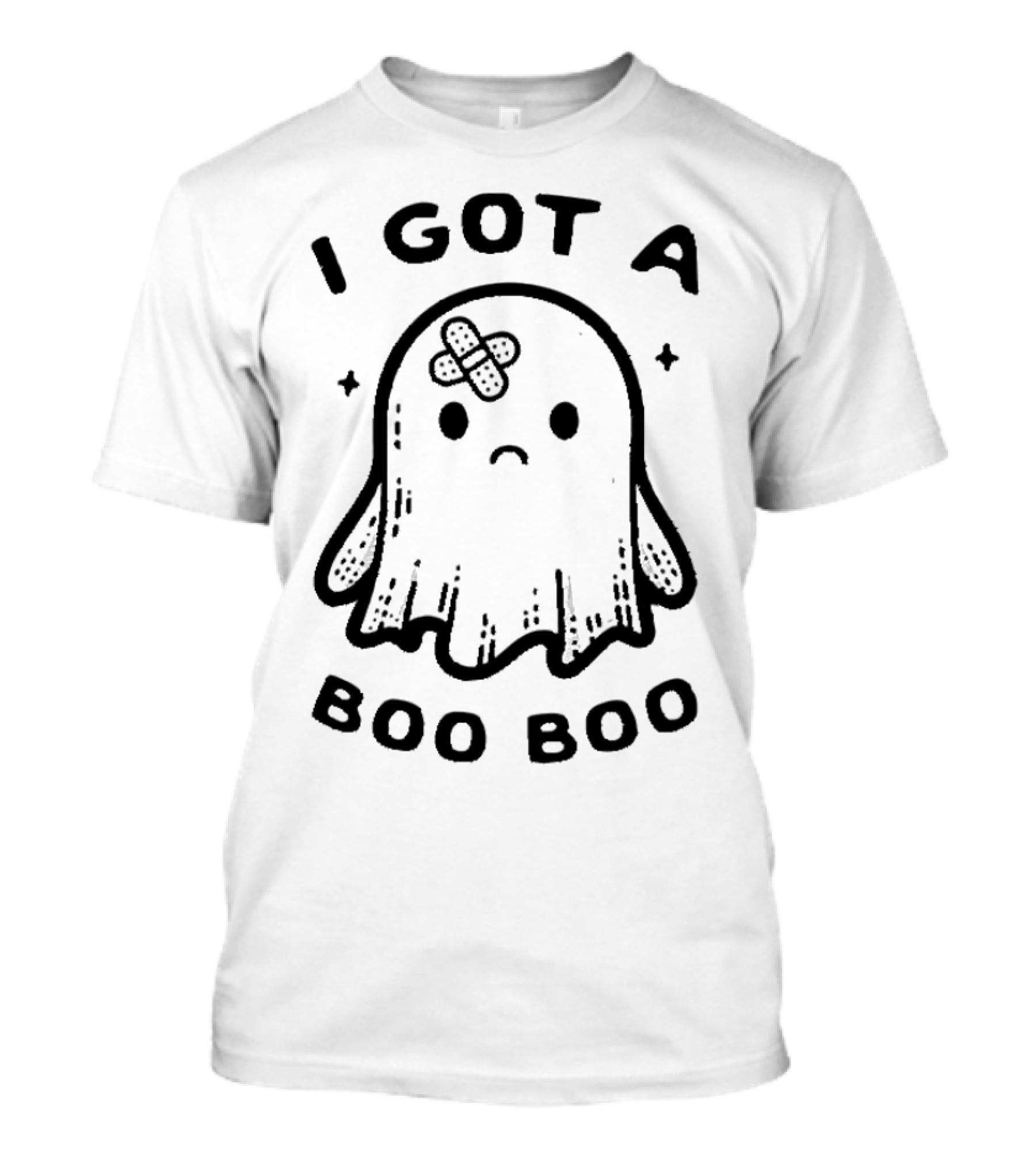 I Got A Boo Boo Ghost With Bandage On Head T-Shirt