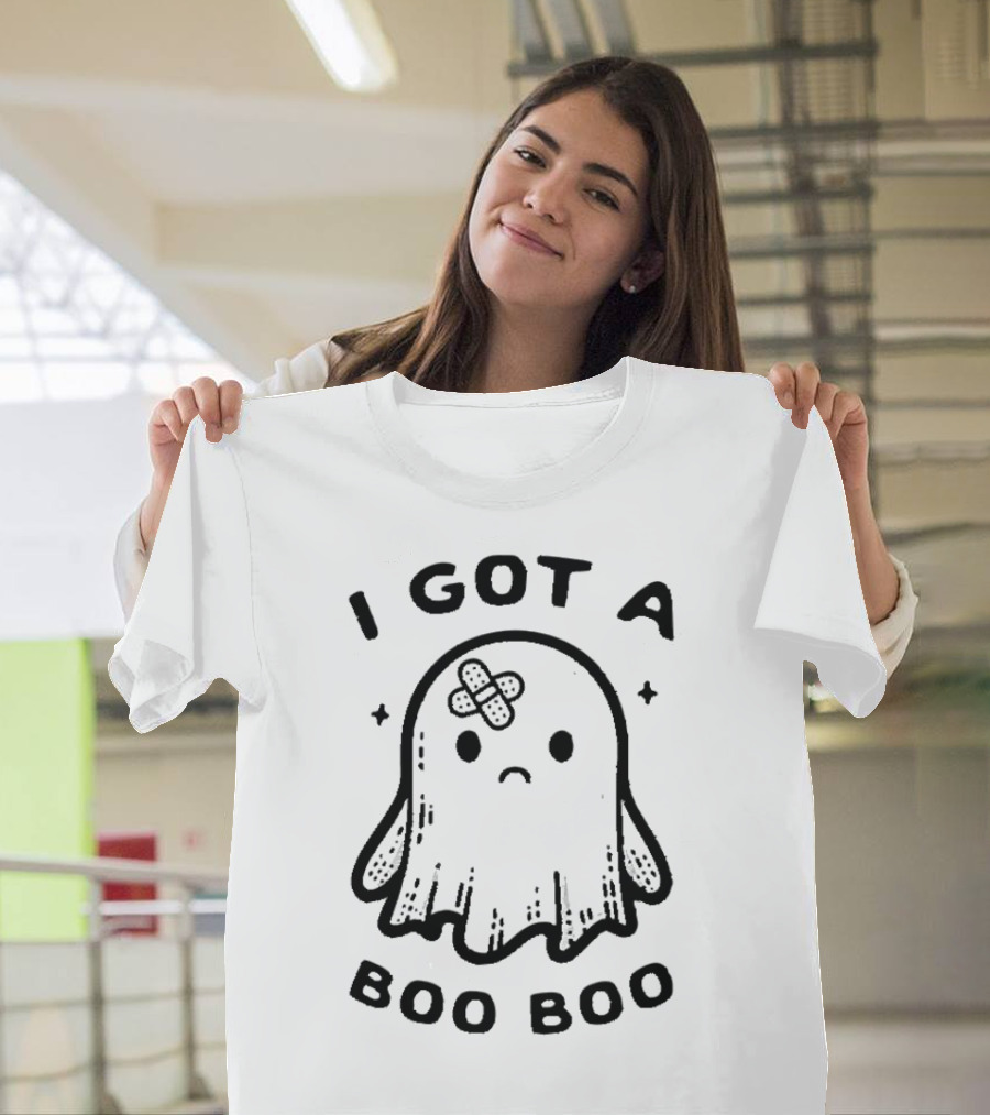I Got a Boo Boo Ghost with Bandage on Head T-Shirt