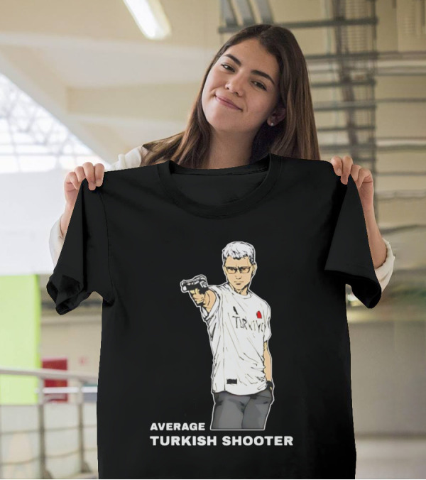 Average Turkish Shooter In Turkey T-Shirt With Pistol T-Shirt