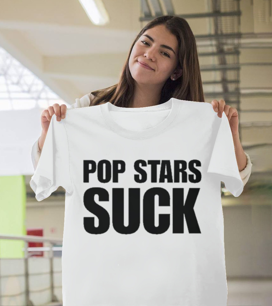 POP STARS SUCK T-Shirt