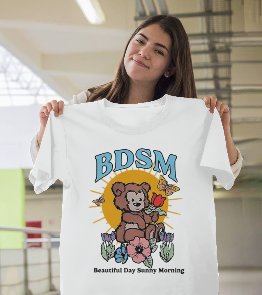 BDSM Bear With Flowers Beautiful Day Sunny Morning T-Shirt