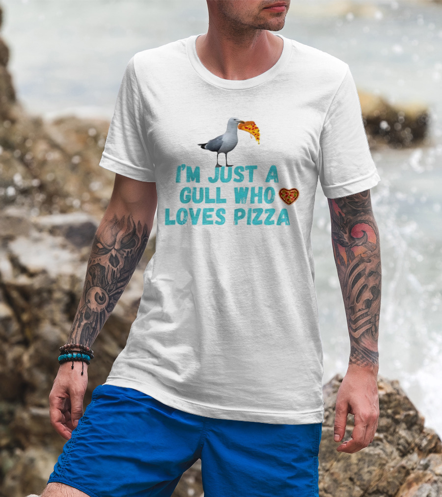 I’m Just A Gull Who Loves Pizza With Slice And Heart T-Shirt