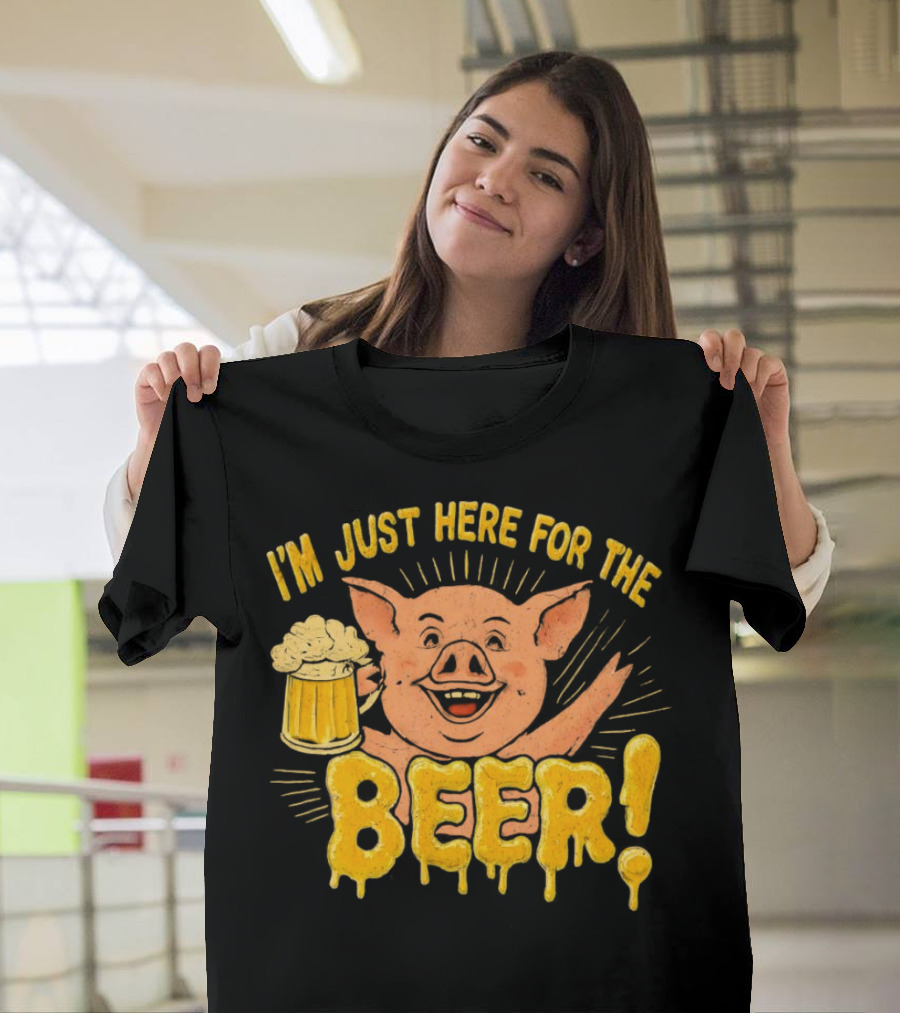 I’m Just Here for the Beer Pig with Beer Mug T-Shirt