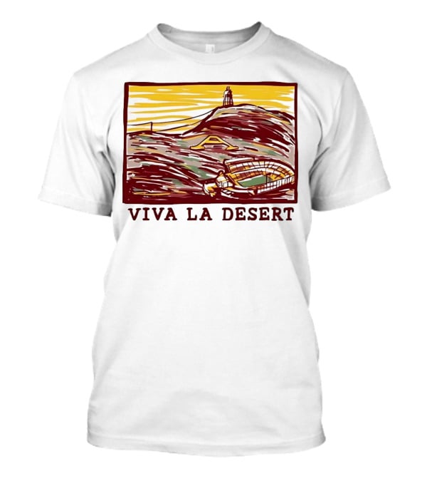 Viva La Desert Desert Stadium Arena Landmark Hilltop Stadium T-Shirt